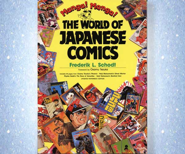 Manga! Manga! The World of Japanese Comics